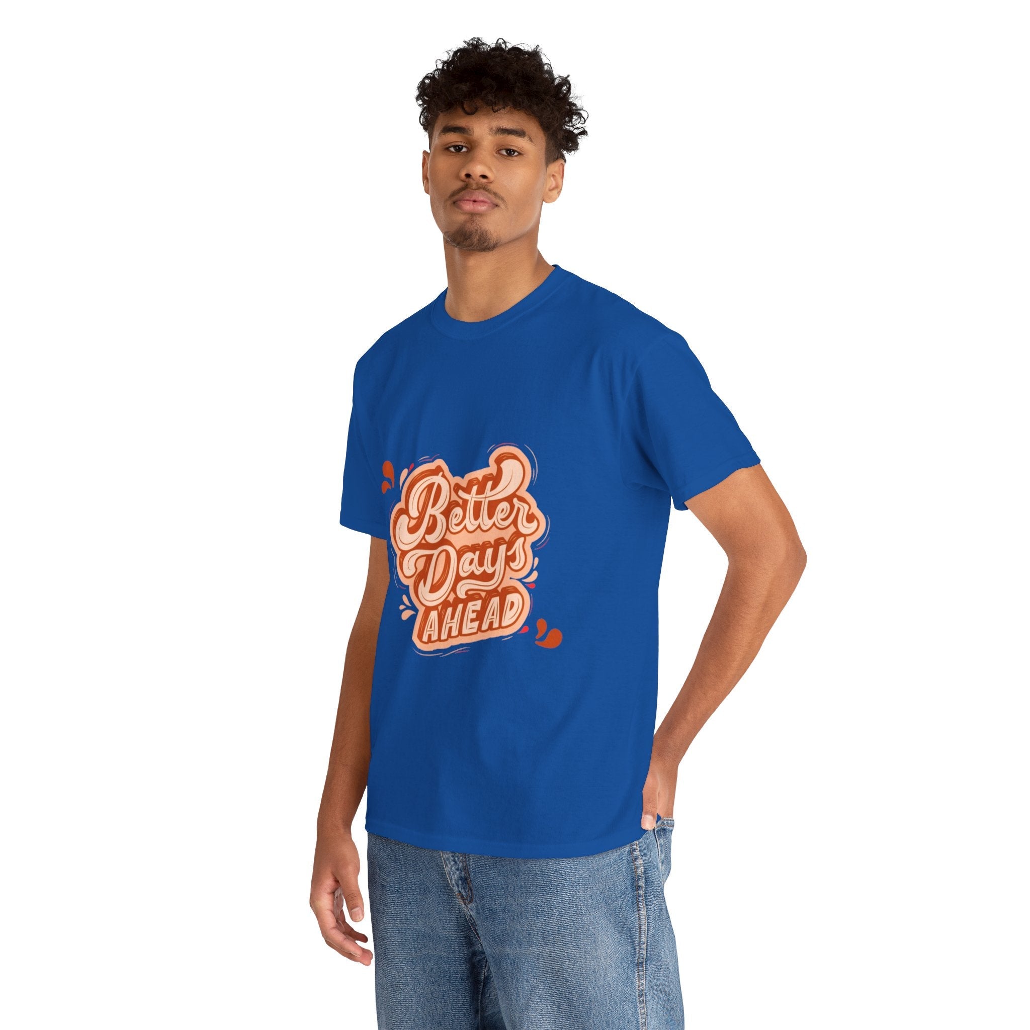 Better Day Ahead Graphic Unisex Heavy Cotton T-Shirt Royal T-Shirt