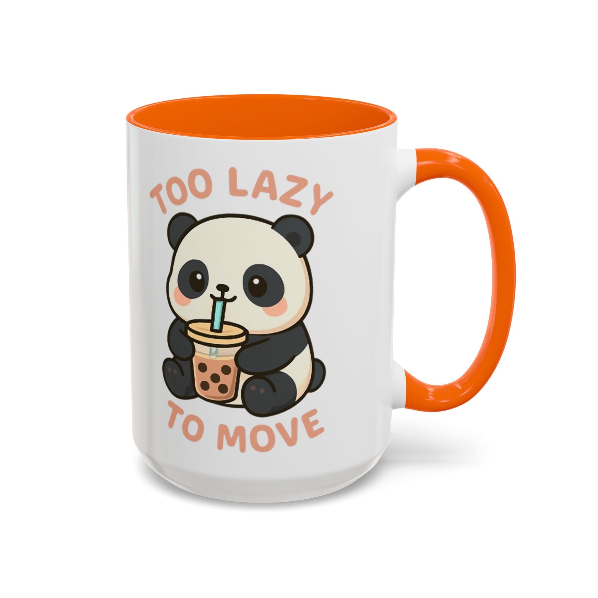 Cute Panda Accent Coffee Mug - Too Lazy to Move, Gift for Panda Lovers, Funny Tea Cup, Kawaii Kitchen Decor, Cozy Morning Mug 15oz Orange Mug