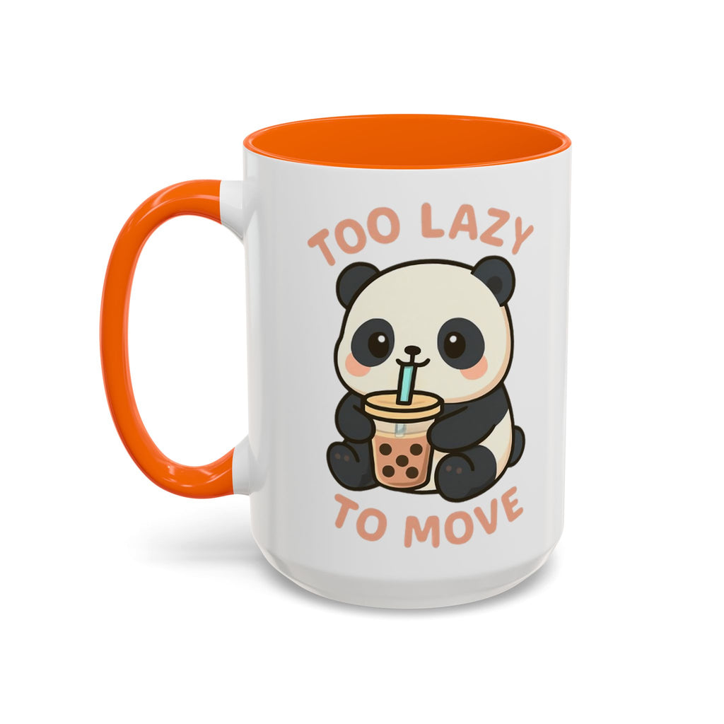 Cute Panda Accent Coffee Mug - Too Lazy to Move, Gift for Panda Lovers, Funny Tea Cup, Kawaii Kitchen Decor, Cozy Morning Mug 15oz Orange Mug