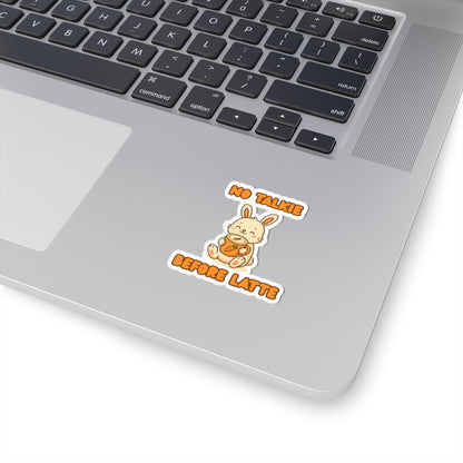 Cute Bunny Sticker - "No Talkie Before Latte"